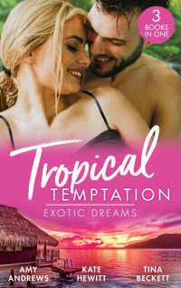 Book Cover for Tropical Temptation by Amy Andrews, Kate Hewitt, Tina Beckett