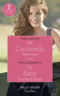 Book Cover for His Cinderella Next Door by Cara Colter, Stella Bagwell