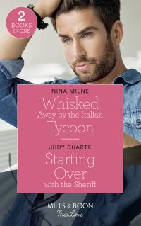 Book Cover for Whisked Away by the Italian Tycoon by Nina Milne, Judy Duarte