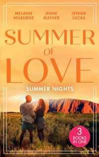 Book Cover for Summer of Love by Melanie Milburne, Anne Mather, Jennie Lucas
