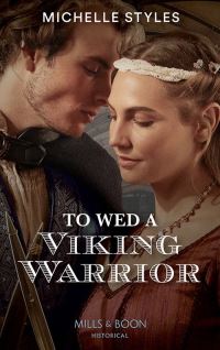 Book Cover for To Wed a Viking Warrior by Michelle Styles