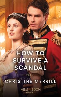Book Cover for How to Survive a Scandal by Christine Merrill