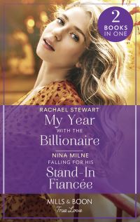 Book Cover for My Year With the Billionaire by Rachael Stewart, Nina Milne