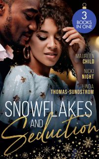 Book Cover for Snowflakes and Seduction by Maureen Child, Nicki Night, Linda ThomasSundstrom