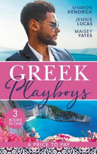 Book Cover for Greek Playboys by Sharon Kendrick, Jennie Lucas, Maisey Yates