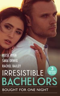 Book Cover for Irresistible Bachelors by Reese Ryan, Sara Orwig, Rachel Bailey