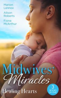 Book Cover for Midwives' Miracles by Sarah Morgan, Alison Roberts, Fiona McArthur