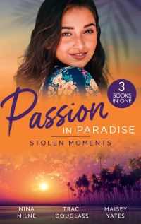 Book Cover for Passion in Paradise by Nina Milne, Traci Douglass, Maisey Yates