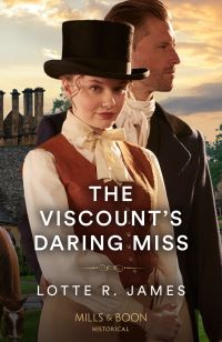 Book Cover for The Viscount's Daring Miss by Lotte R James