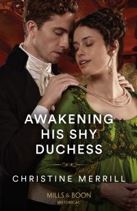 Book Cover for Awakening His Shy Duchess by Christine Merrill