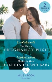 Book Cover for The Nurse's Pregnancy Wish by Carol Marinelli, Marion Lennox