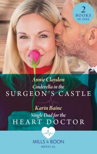 Book Cover for Cinderella in the Surgeon's Castle by Annie Claydon, Karin Baine