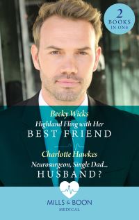 Book Cover for Highland Fling With Her Best Friend by Becky Wicks, Charlotte Hawkes