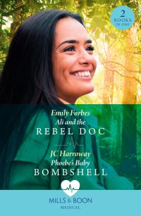 Book Cover for Ali and the Rebel Doc by Emily Forbes, J C Harroway