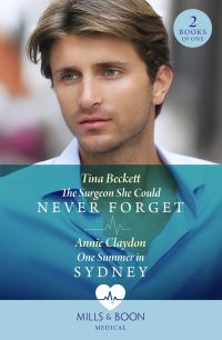 Book Cover for The Surgeon She Could Never Forget by Tina Beckett, Annie Claydon
