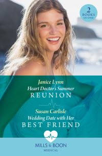 Book Cover for Heart Doctor's Summer Reunion by Janice Lynn, Susan Carlisle
