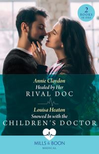 Book Cover for Healed by Her Rival Doc by Annie Claydon, Louisa Heaton