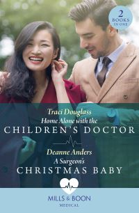 Book Cover for Home Alone With the Children's Doctor by Traci Douglass, Deanne Anders