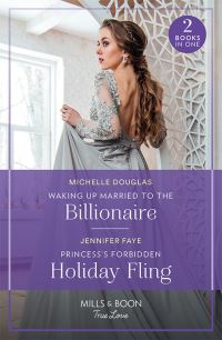 Book Cover for Waking Up Married to the Billionaire by Michelle Douglas, Jennifer Faye