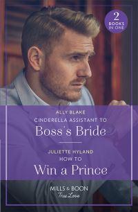 Book Cover for Cinderella Assistant to Boss's Bride by Ally Blake, Juliette Hyland