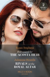 Book Cover for Kidnapped for the Acosta Heir by Susan Stephens, Julieanne Howells