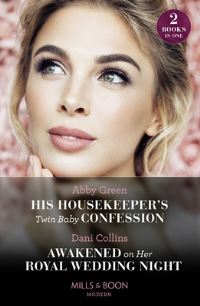 Book Cover for His Housekeeper's Twin Baby Confession by Abby Green, Dani Collins