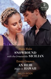 Book Cover for Snowbound With the Irresistible Sicilian by Maya Blake, Emmy Grayson