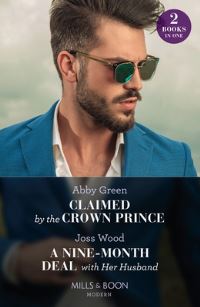 Book Cover for Claimed by the Crown Prince by Abby Green, Joss Wood
