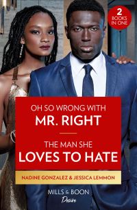 Book Cover for Oh So Wrong With Mr. Right by Nadine Gonzalez, Jessica Lemmon
