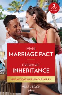 Book Cover for Miami Marriage Pact by Nadine Gonzalez, Rachel Bailey