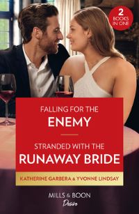 Book Cover for Falling for the Enemy by Katherine Garbera, Yvonne Lindsay