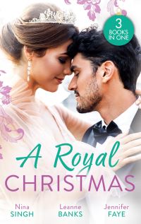 Book Cover for A Royal Christmas by Nina Singh, Leanne Banks, Jennifer Faye