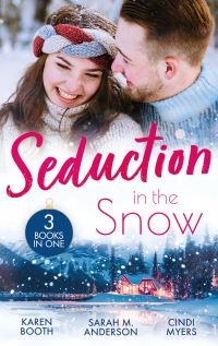 Book Cover for Seduction in the Snow by Karen Booth, Sarah M Anderson, Cindi Myers