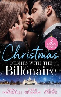 Book Cover for Christmas Nights With the Billionaire by Carol Marinelli, Lynne Graham, Caitlin Crews