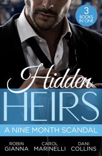 Book Cover for Hidden Heirs by Robin Gianna, Carol Marinelli, Dani Collins