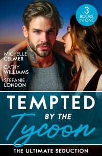 Book Cover for Tempted by the Tycoon by Michelle Celmer, Cathy Williams, Stefanie London