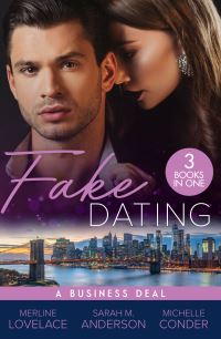 Book Cover for Fake Dating by Merline Lovelace, Sarah M Anderson, Michelle Conder