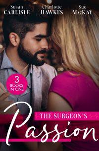 Book Cover for The Surgeon's Passion by Susan Carlisle, Charlotte Hawkes, Sue MacKay