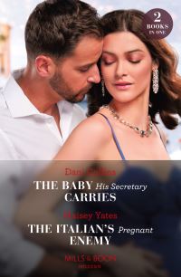 Book Cover for The Baby His Secretary Carries by Dani Collins, Maisey Yates