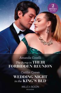 Book Cover for The Bump in Their Forbidden Reunion by Amanda Cinelli, Caitlin Crews