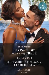 Book Cover for Saying 'I Do' to the Wrong Greek by Tara Pammi, Lorraine Hall