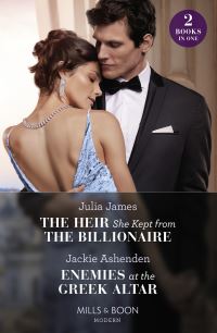 Book Cover for The Heir She Kept from the Billionaire by Julia James, Jackie Ashenden