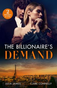 Book Cover for The Billionaire's Demand by Julia James, Clare Connelly