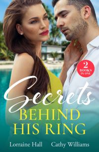 Book Cover for Secrets Behind His Ring by Cathy Williams, Lorraine Hall