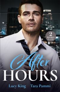 Book Cover for After Hours by Lucy King, Tara Pammi