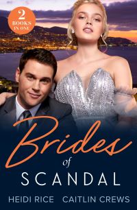 Book Cover for Brides of Scandal by Heidi Rice, Caitlin Crews