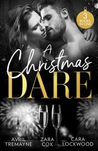 Book Cover for A Christmas Dare by Avril Tremayne, Zara Cox, Cara Lockwood