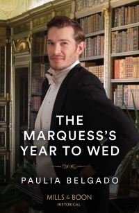 Book Cover for The Marquess's Year to Wed by Paulia Belgado