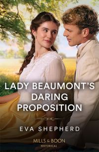 Book Cover for Lady Beaumont's Daring Proposition by Eva Shepherd