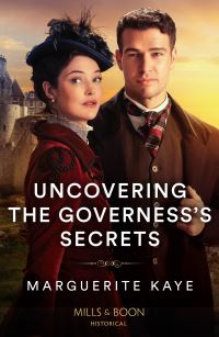 Book Cover for Uncovering the Governess's Secrets by Marguerite Kaye